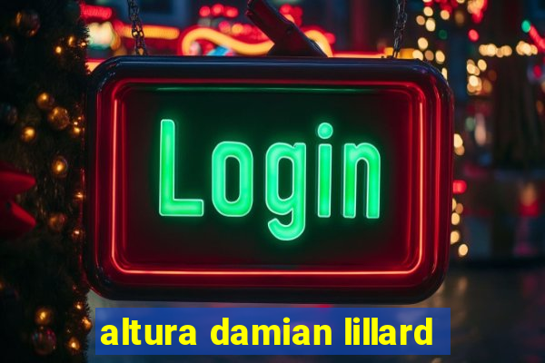 altura damian lillard